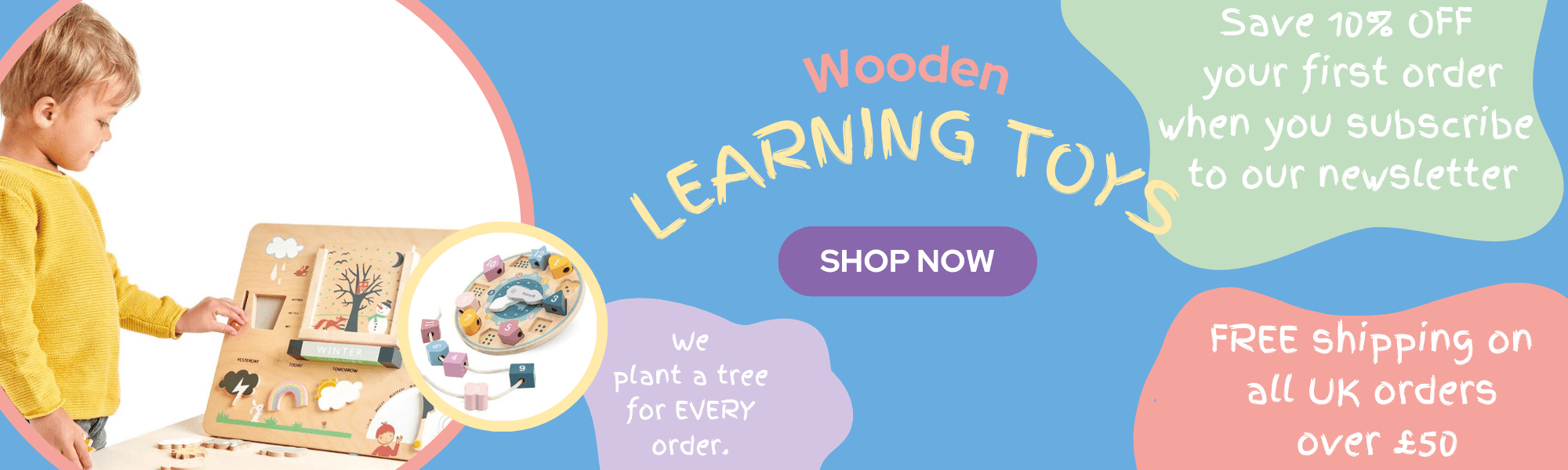Child playing with wooden educational toy set; promotional banner offering 10% off for newsletter sign-up, free UK shipping over £50, and tree planted for every order.slider_item_eGxGzR